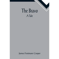 The Bravo: A Tale