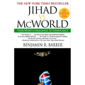 Jihad vs. McWorld: Terrorism's Challenge to Democracy