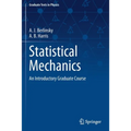 Statistical Mechanics: An Introductory Graduate Course