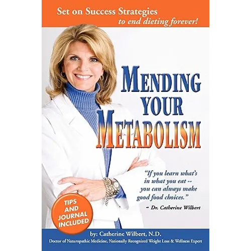 Mending Your Metabolism: Set On Success Tips to End Dieting Forever