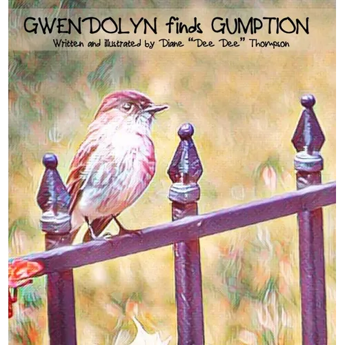 Gwendolyn finds Gumption