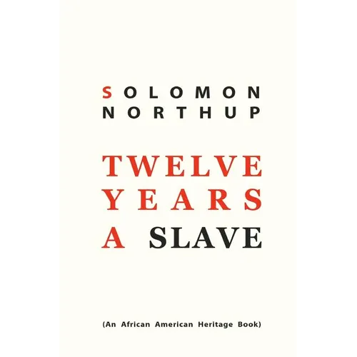Twelve Years a Slave