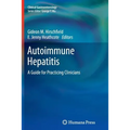 Autoimmune Hepatitis: A Guide for Practicing Clinicians