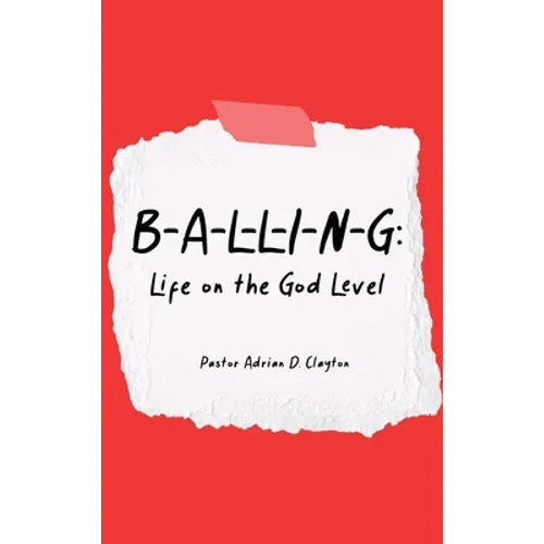 B-A-L-L-I-N-G: Life on the God Level