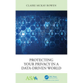 Protecting Your Privacy in a Data-Driven World