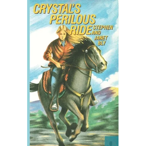 Crystal's Perilous Ride