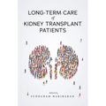 Long-Term Care of Kidney Transplant Patients
