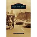 Grand River Avenue: From Detroit to Lake Michigan