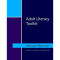 Adult Literacy Toolkit: Instructor Resources: English as an Additional Language Version