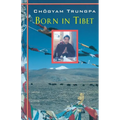 Born in Tibet