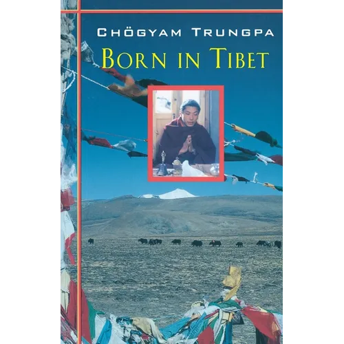 Born in Tibet
