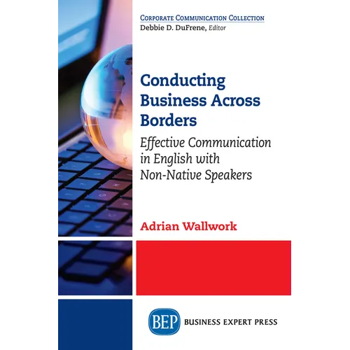 Conducting Business Across Borders: Effective Communication in English with Non-Native Speakers