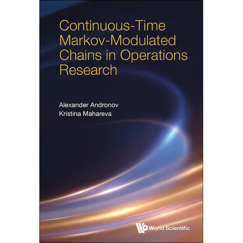 Continuous-Time Markov-Modulated Chains Operations Research