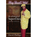 King David's Word: The Adventures of Super Dave