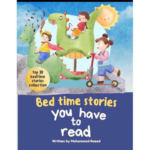 Bed time Stories you have to read: Top 10 Bed time stories for kids to read