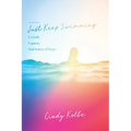 Just Keep Swimming: a crash, a quest, and waves of hope