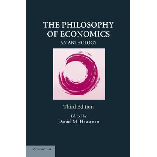 The Philosophy of Economics: An Anthology