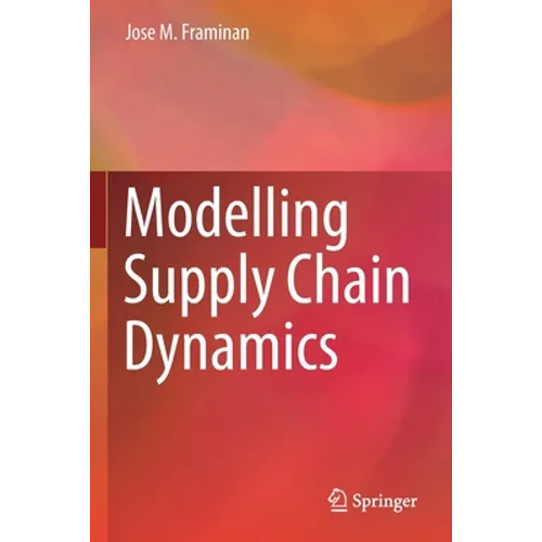 Modelling Supply Chain Dynamics