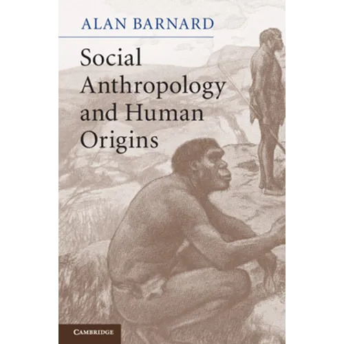 Social Anthropology and Human Origins
