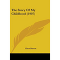 The Story Of My Childhood (1907)