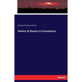 History of Slavery in Connecticut