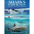 Sharks in the Runway
