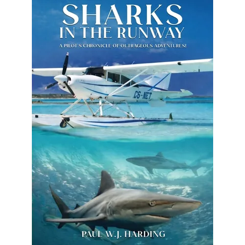 Sharks in the Runway