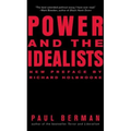 Power and the Idealists: Or, the Passion of Joschka Fischer, and Its Aftermath