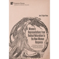 Women's Representations from Radical Naturalism to the New Woman Response