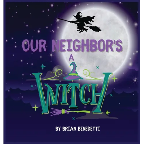 Our Neighbor's a Witch