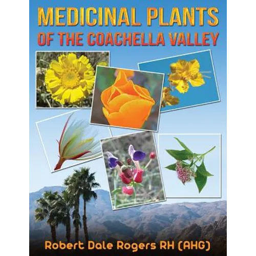 Medicinal Plants Of The Coachella Valley