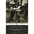 The Gospel of Wealth Essays and Other Writings