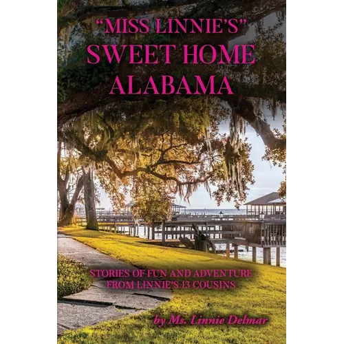 Miss Linnie's Sweet Home Alabama