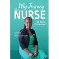 My Journey as a Nurse: The Noble Profession