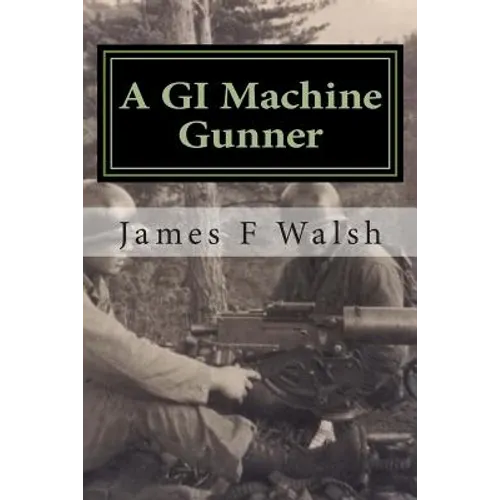 A GI Machine Gunner: From the Seminary to Korea's Front Line