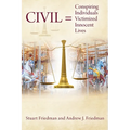 CIVIL = Conspiring Individuals Victimized Innocent Lives