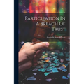 Participation In A Breach Of Trust