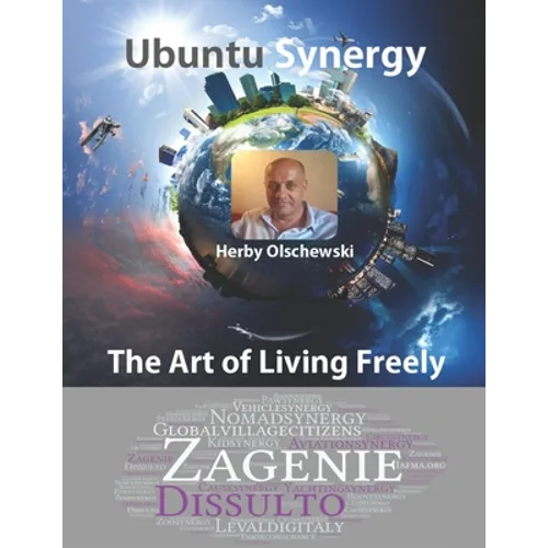 The Art of Living Freely: Ubuntu Synergy