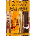 12 Golden Keys To Hospitality Excellence