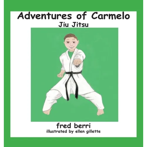 Adventures of Carmelo-Jiu Jitsu