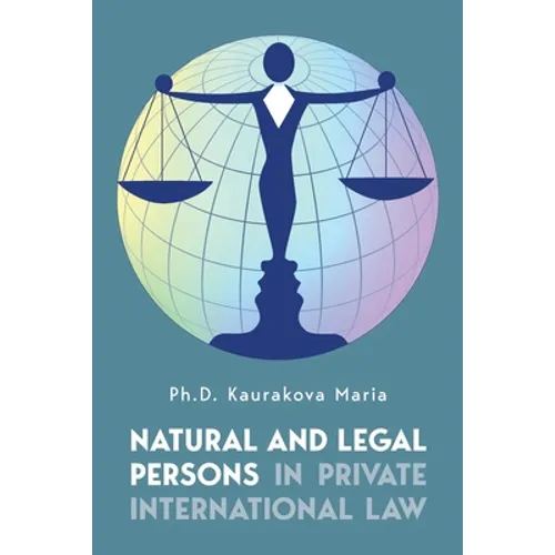 Natural and Legal Persons in Private International Law