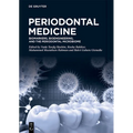 Periodontal Medicine: Biomarkers, Bioengineering, and the Periodontal Microbiome
