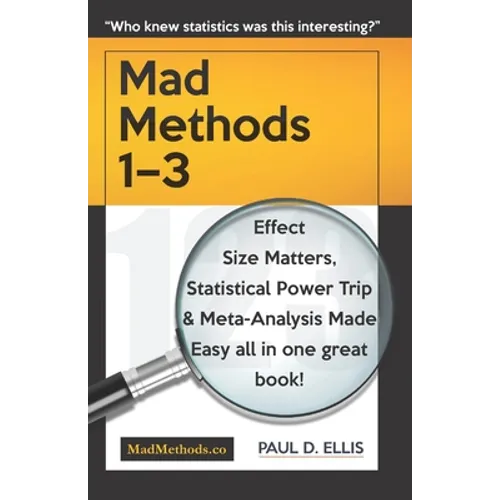 MadMethods 1-3: Effect Size Matters, Statistical Power Trip & Meta-Analysis Made Easy