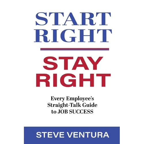 Start Right, Stay Right