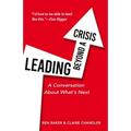 Leading Beyond a Crisis: a conversation about what's next