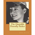 The Quotable Dorothy Parker