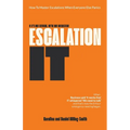 Escalation IT. If It's Not Extreme, We're Not Interested!