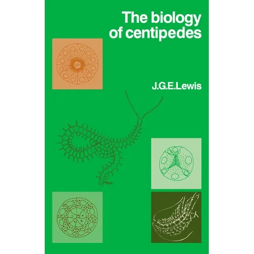 The Biology of Centipedes
