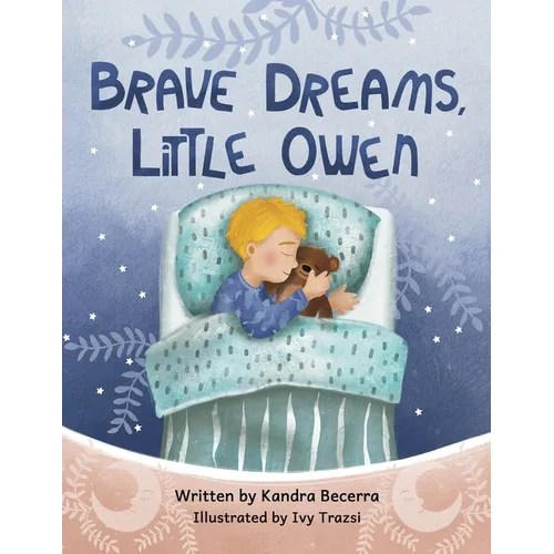 Brave Dreams, Little Owen