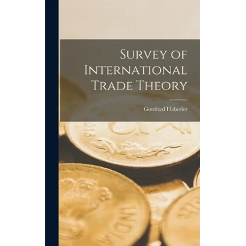 Survey of International Trade Theory